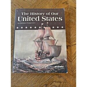 Abeka The History of Our United States 4th Grade Student Textbook